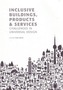 Inclusive Buildings, Products and Services