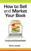 How To Sell And Market Your Book