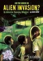 Can You Survive an Alien Invasion?: An Interactive Doomsday Adventure
