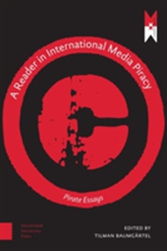 A Reader on International Media Piracy