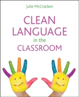Clean Language in the Classroom