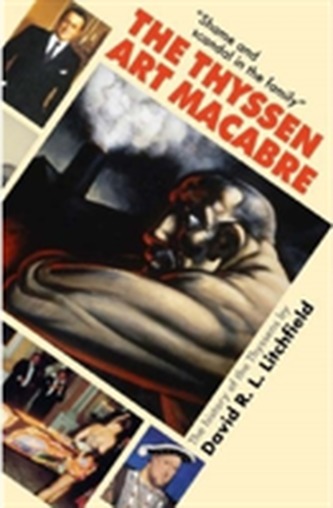 The Thyssen Art Macabre