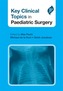 Key Clinical Topics in Paediatric Surgery