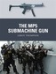 The MP5 Submachine Gun