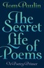 The Secret Life of Poems