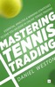 Mastering Tennis Trading