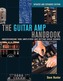 The Guitar Amp Handbook: Understanding Tube Amplifiers and Getting Great Sounds