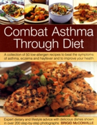 Combat Asthma Through Diet Cookbook