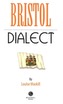 Bristol Dialect