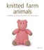 Knitted Farm Animals