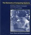 The Elements of Computing Systems