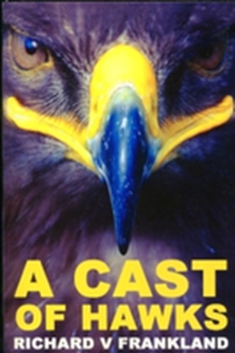 A Cast of Hawks