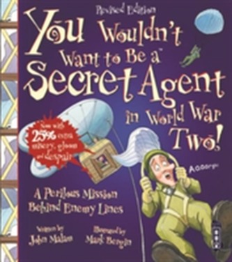 You Wouldn't Want To Be A Secret Agent During World War Two