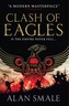 Clash of Eagles (The Hesperian Trilogy  #1)