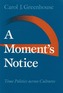 A Moment's Notice