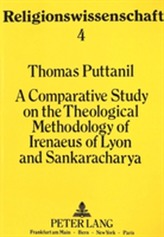 Comparative Study of the Theological Methodology of Irenaeus of Lyons and Sankaracharya