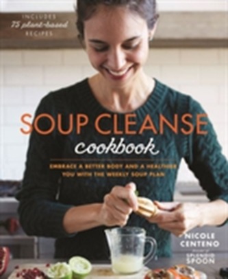 Soup Cleanse Cookbook