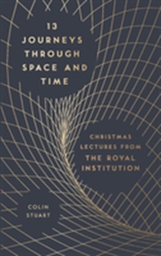 13 Journeys Through Space and Time
