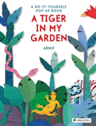 A Tiger in My Garden