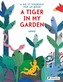 A Tiger in My Garden
