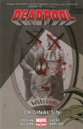 Deadpool Volume 6: Original Sin (marvel Now)