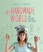 My Handmade World