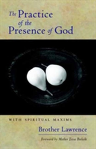 The Practice Of The Presence Of God