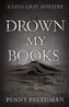 Drown My Books