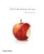 Food: The History of Taste