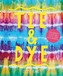 Tie & Dye