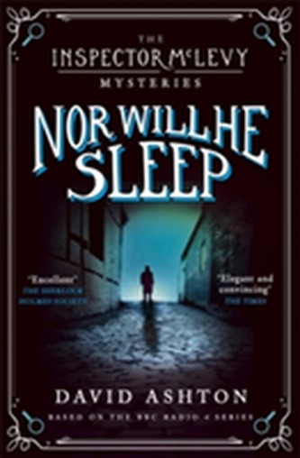 Nor Will He Sleep