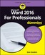 Word 2016 for Professionals for Dummies