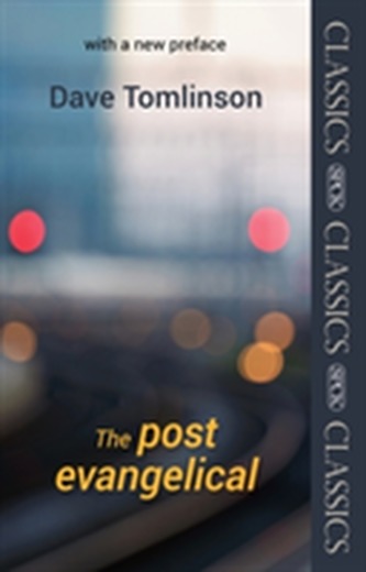 The Post-Evangelical