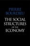 The Social Structures of the Economy