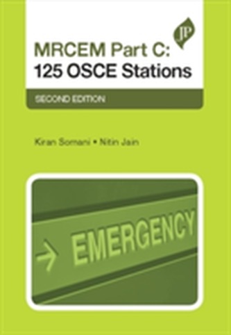 MRCEM Part C: 125 OSCE Stations
