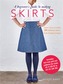A Beginner's Guide to Making Skirts