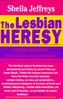The Lesbian Heresy
