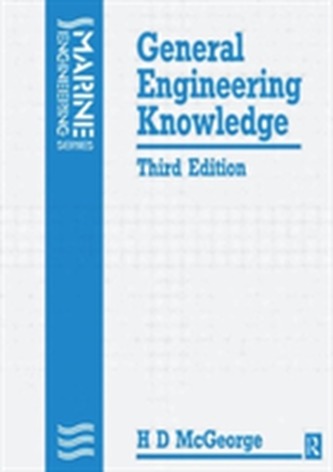 General Engineering Knowledge, 3rd ed