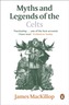Myths and Legends of the Celts