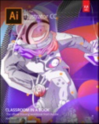 Adobe Illustrator CC Classroom in a Book (2018 release)