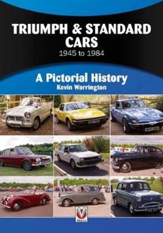 Triumph & Standard Cars 1945 to 1984