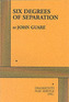 Six Degrees of Separation