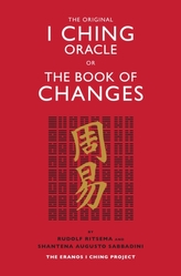 The Original I Ching Oracle or The Book of Changes