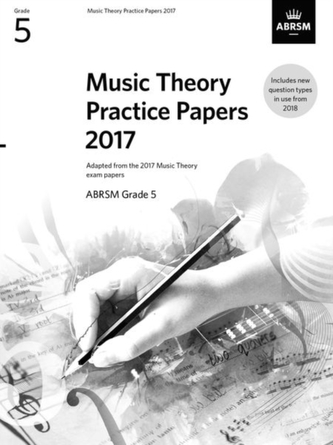 Music Theory Practice Papers 2017, ABRSM Grade 5