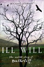 Ill Will