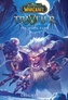 World of Warcraft: Traveler: The Spiral Path
