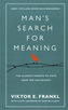 Man's Search For Meaning
