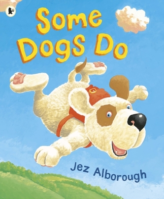 Some Dogs Do