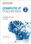 Compute-IT: Teacher Pack 2 - Computing for KS3