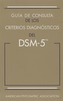 Guia de consulta de los criterios diagnosticos del DSM-5 (R)